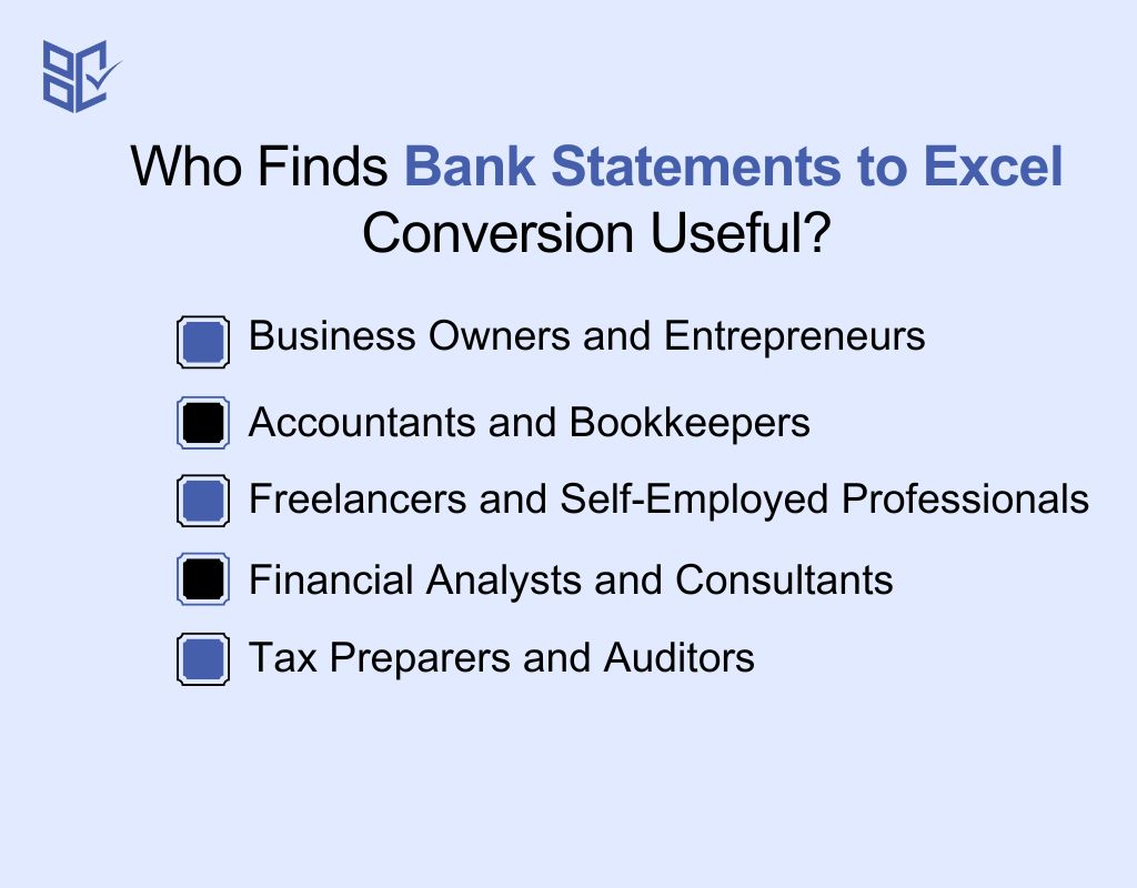 Who Finds Bank Statements to Excel Conversion Useful